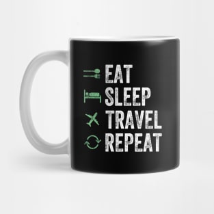 Eat sleep travel repeat Mug